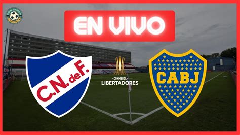 nacional vs boca en vivo gratis